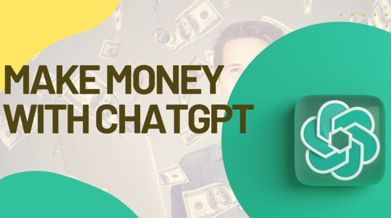 How to make money with Chat GPT - Make money with ChatGPT
